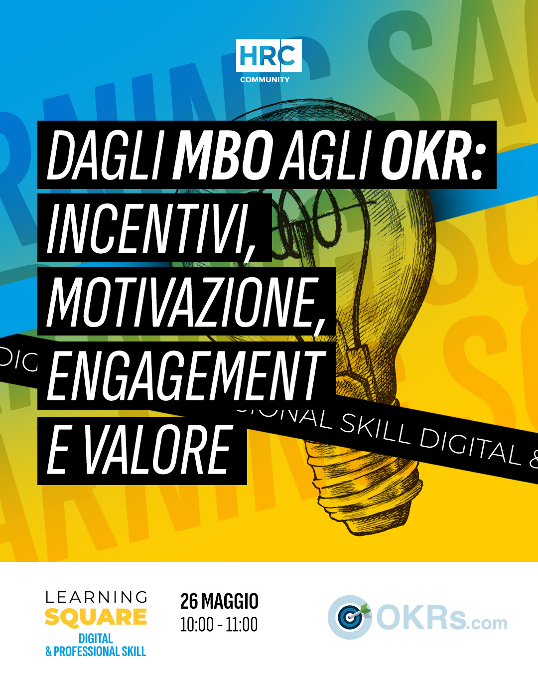Dagli MBO agli OKR: incentivi, motivazione, engagement e valore per i team