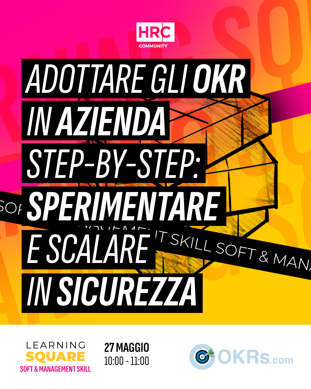 Adottare gli OKR in azienda step-by-step: sperimentare e scalare in sicurezza