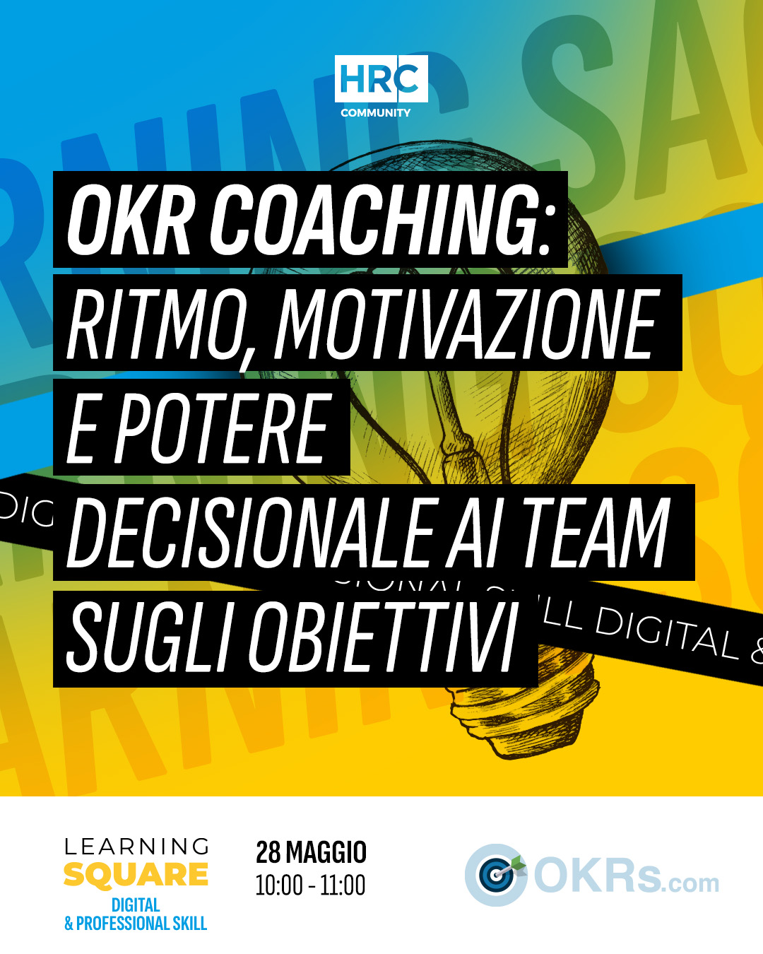 OKR Coaching: ritmo, motivazione e potere decisionale ai team sugli obietti...