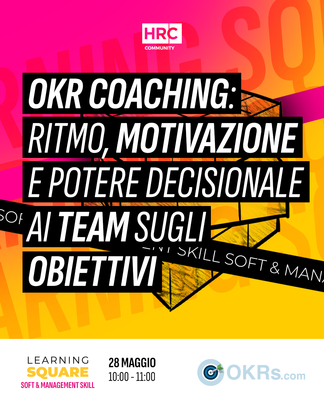 Immagine dell'evento: OKR Coaching: ritmo, motivazione e potere decisionale ai team sugli obiettivi