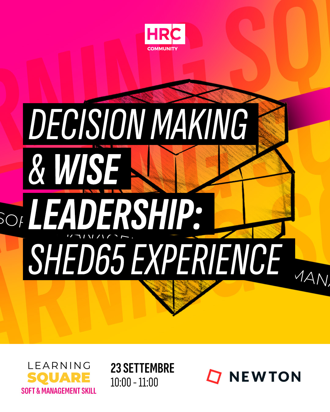Immagine dell'evento: Decision Making & Wise Leadership: Shed65 Experience