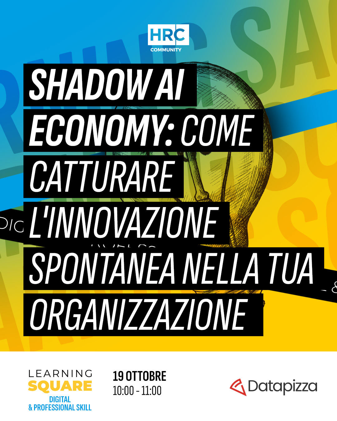 Immagine dell'evento: Shadow AI Economy: Come catturare l'innovazione spontanea nella tua organizzazione