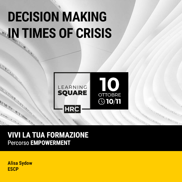 LEARNING SQUARE - DECISION MAKING IN TIMES OF CRISIS