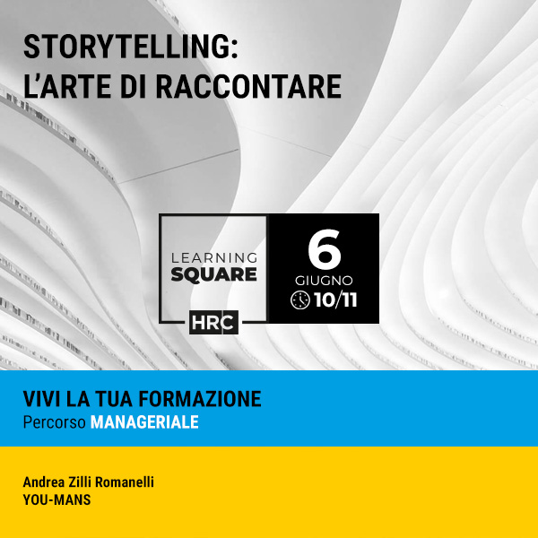 LEARNING SQUARE - STORYTELLING: L’ARTE DI RACCONTARE