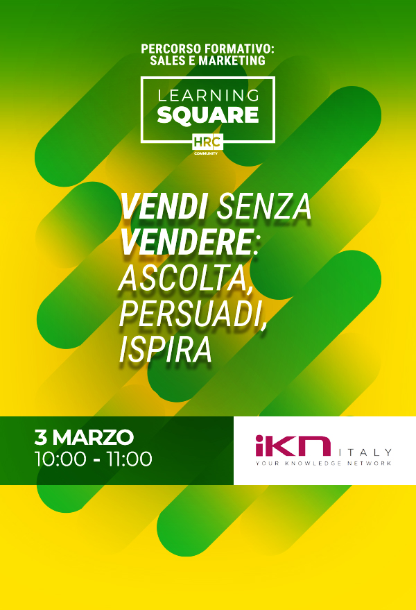 Vendi senza vendere: Ascolta, Persuadi, Ispira