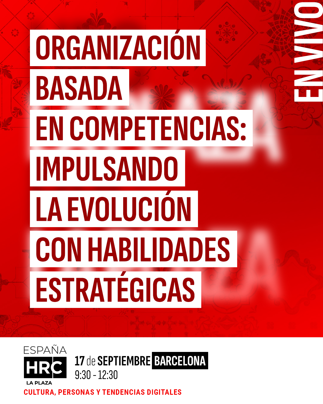 Evento ORGANIZACIÓN BASADA EN COMPETENCIAS: IMPULSANDO LA EVOLUCIÓN CON HABILIDADES ESTRATÉGICAS
