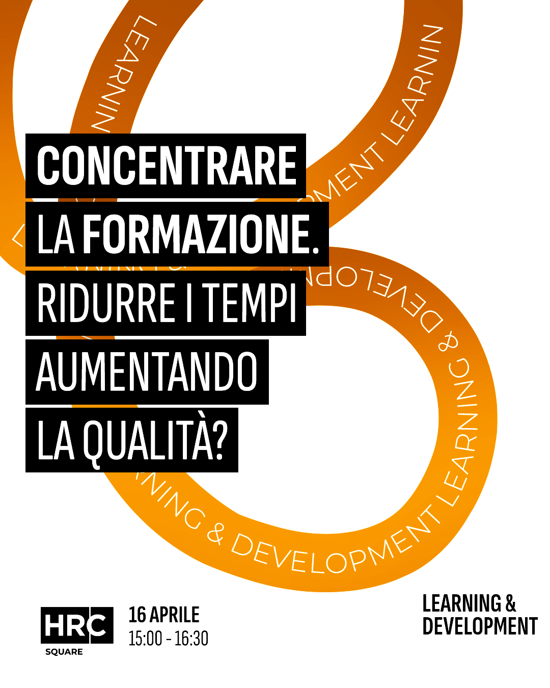 Concentrare la formazione. Ridurre i tempi aumentando la qualità?