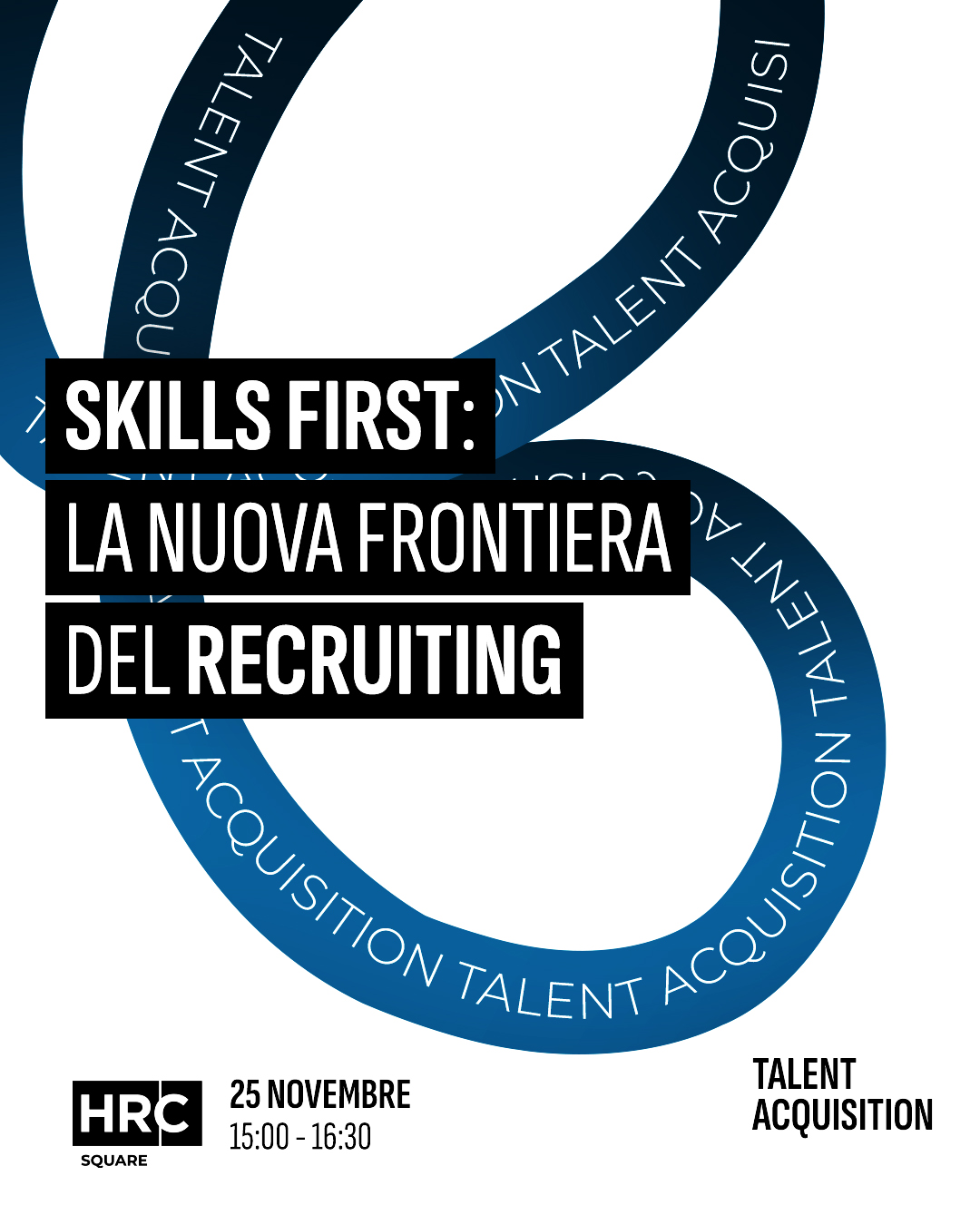 Evento Skills First: La Nuova Frontiera del Recruiting