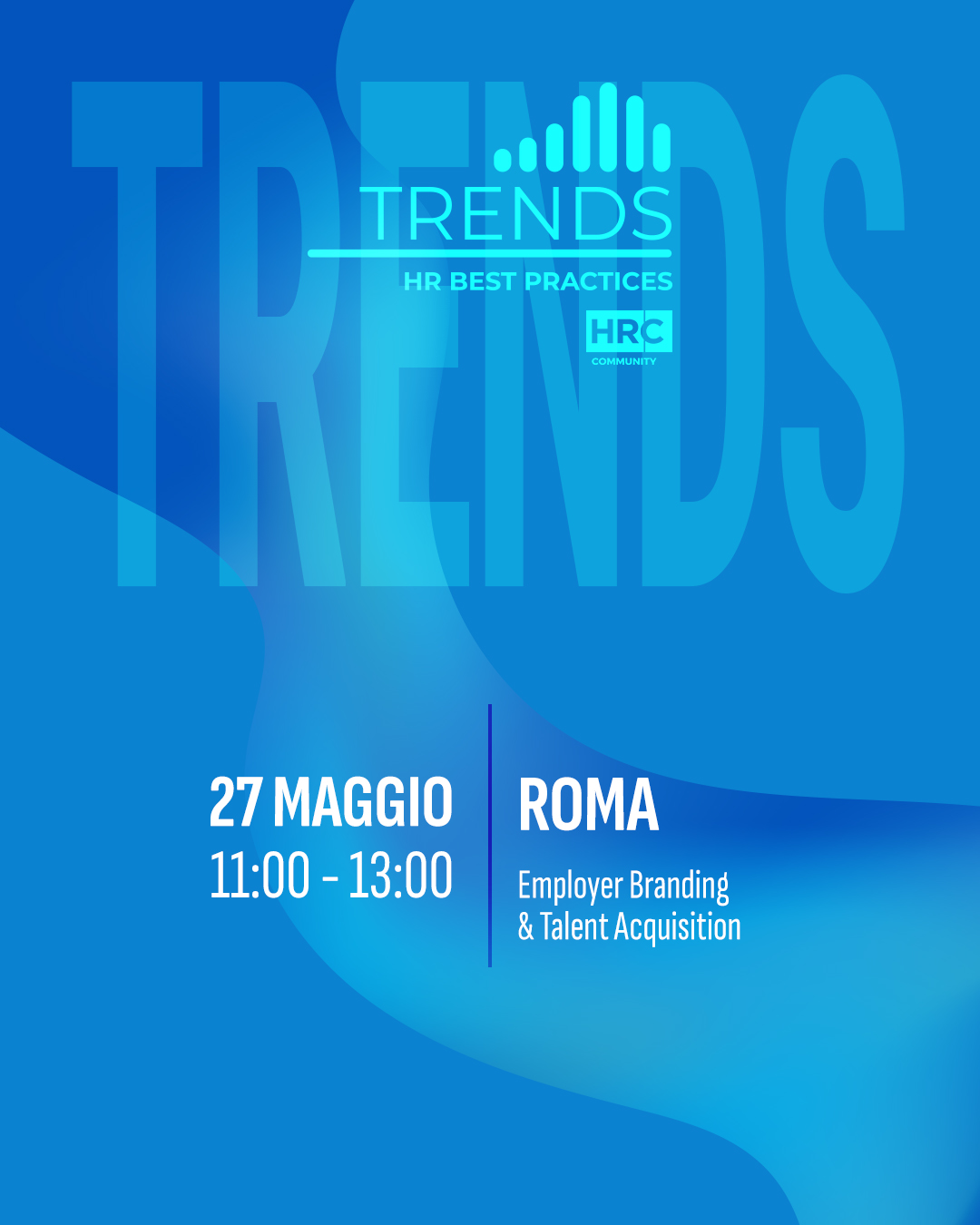 Evento Employer Branding & Talent Acquisition TRENDS - Roma